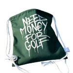 Golfschuhbeutel Shoebag Need Money for Golf